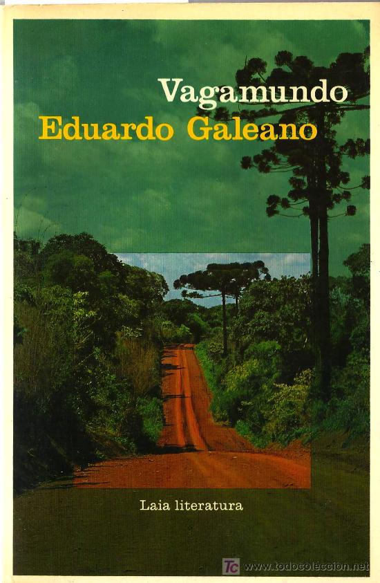 Libros de segunda mano: Vagamundo / Eduardo Galeano - Foto 1