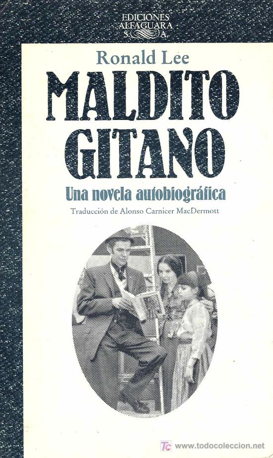 Libros de segunda mano: MALDITO GITANO / RONALD LEE - Foto 1