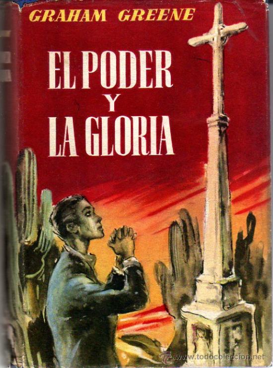 “El poder y la gloria”