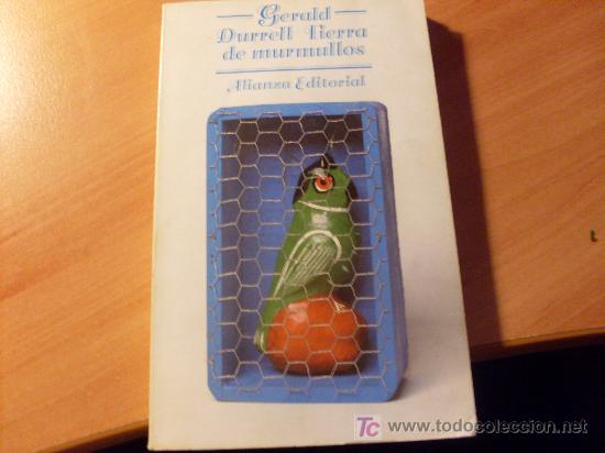 Libros de segunda mano: TIERRA DE MURMULLOS ( GERALD DURRELL)  ( LE1) - Foto 1