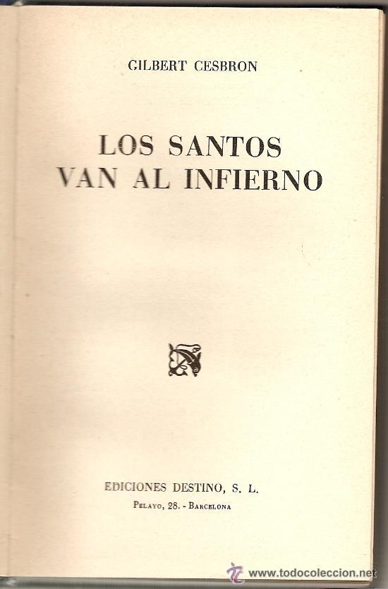 Libros de segunda mano: LOS SANTOS VAN AL INFIERNO DE GILBERT CESBRON - Foto 1