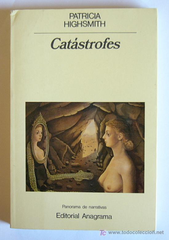 Libros de segunda mano: CATASTROFES - PATRICIA HIGHSMITH - Foto 1
