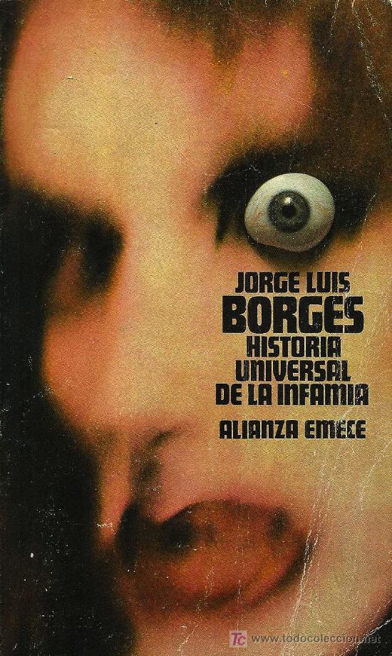 Libros de segunda mano: HISTORIA UNIVERSAL DE LA INFAMIA / JORGE LUIS BORGES - Foto 1