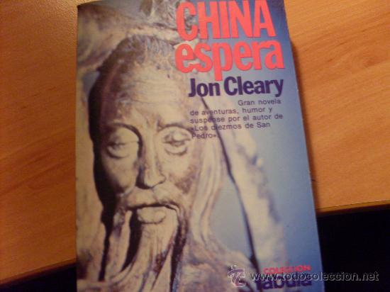 Libros de segunda mano: CHINA ESPERA ( JON CLEARLY) ( LE0) - Foto 1