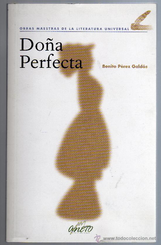 Doña Perfecta Benito Pérez Galdós Publicaci Vendido En Venta Directa 21391816 9771