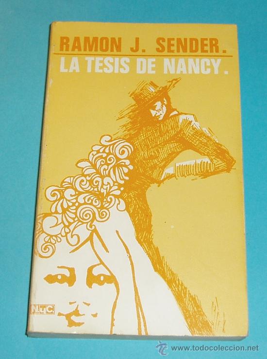 Libros de segunda mano: LA TESIS DE NANCY. RAM&Oacute;N J. SENDER - Foto 1