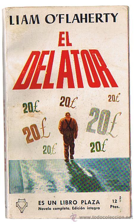 Libros de segunda mano: El Delator. Liam O&acute;Flaherty. Plaza. - Foto 1