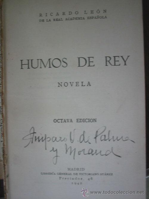 Libros de segunda mano: HUMOS DE REY. LE&Oacute;N, Ricardo. 1942. - Foto 1