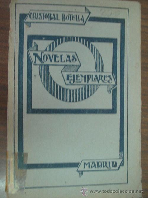 Libros de segunda mano: NOVELAS EJEMPLARES (tomo 1&ordf;). BOTELLA, Crist&oacute;bal. - Foto 1