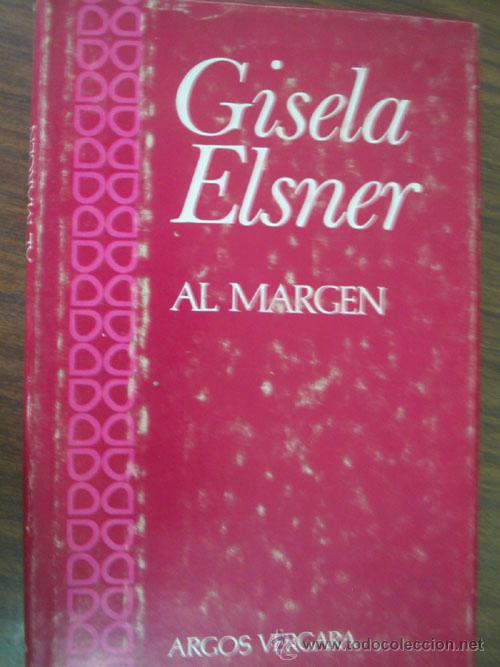 Libros de segunda mano: AL MARGEN.   ELSNER, Gisela - Foto 1