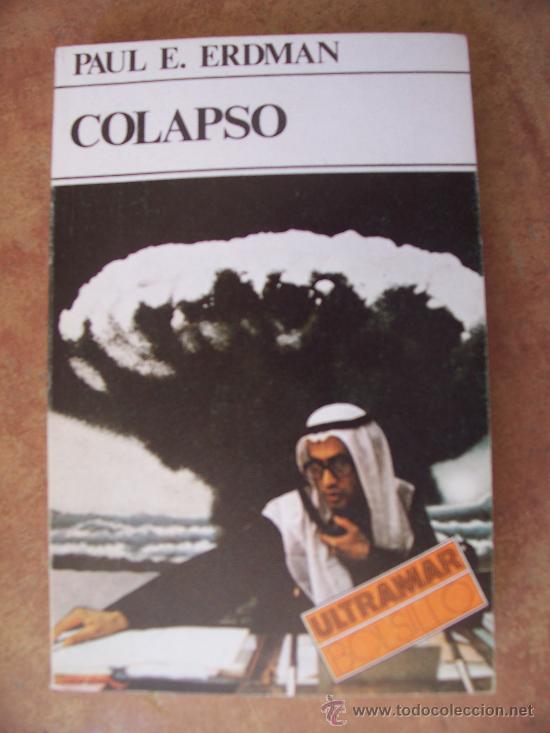 Libros de segunda mano: COLAPSO - 1979 - PAUL E, ERDMAN - ULTRAMAR - Foto 1