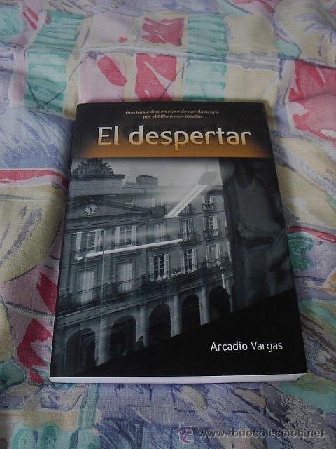 Libros de segunda mano: El despertar, Arcadio Vargas, 2010 - Foto 1