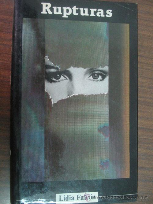 Libros de segunda mano: RUPTURAS. FALC&Oacute;N, Lidia. 1985 - Foto 1