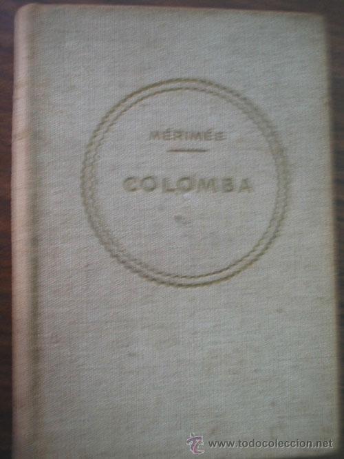 Libros de segunda mano: COLOMBA. M&Eacute;RIM&Eacute;E, Prosper. 1950 - Foto 1