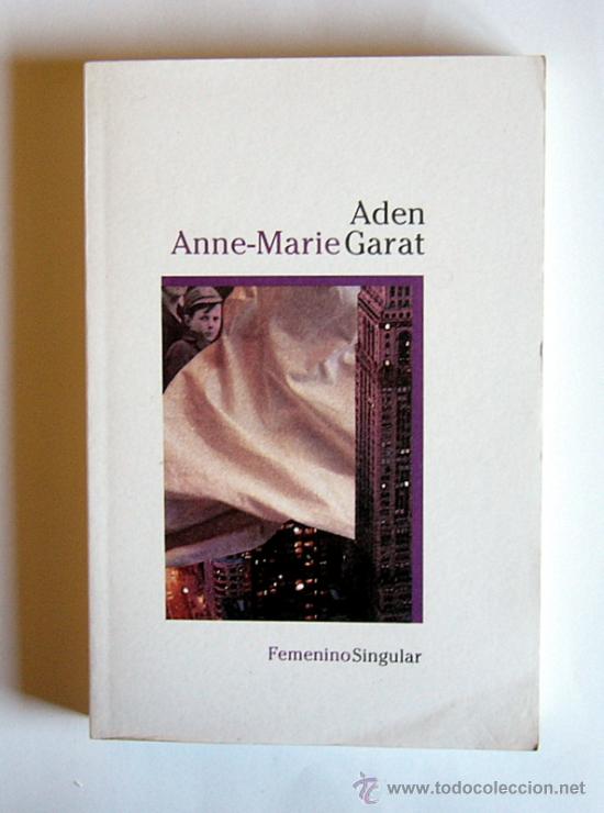 Libros de segunda mano: ADEN -  ANNE-MARIE GARAT - Foto 1