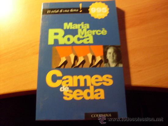 Libros de segunda mano: CAMES DE SEDA ( MARIA MERCE ROCA ) EN CATALA ( LE3) - Foto 1