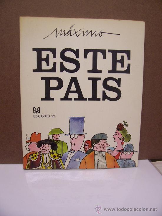 Libros de segunda mano: M&Aacute;XIMO - ESTE PA&Iacute;S - EDICIONES 99 - HUMOR 100% - Foto 1