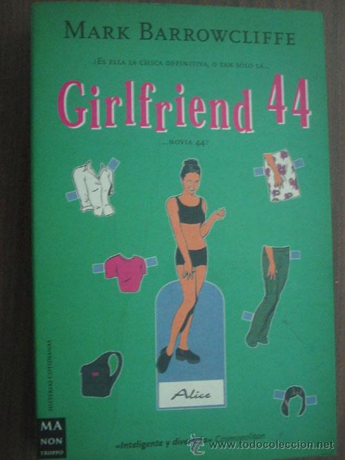 Libros de segunda mano: GIRLFRIEND 44. BARROWCLIFFE, Mark. 2001. - Foto 1