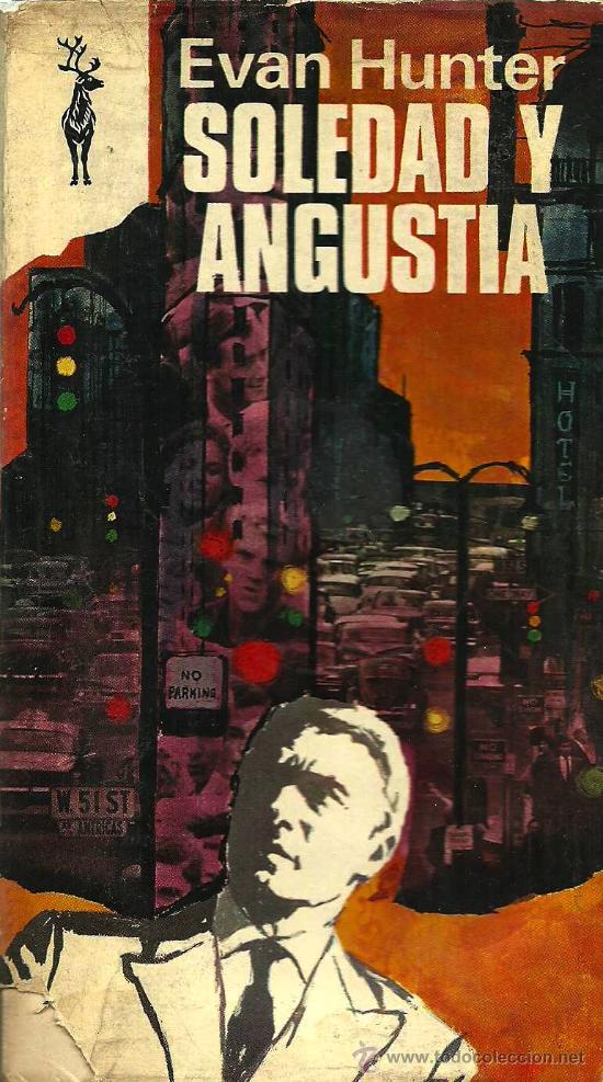 Libros de segunda mano: Soledad y angustia / Evan Hunter - 1971 - Foto 1
