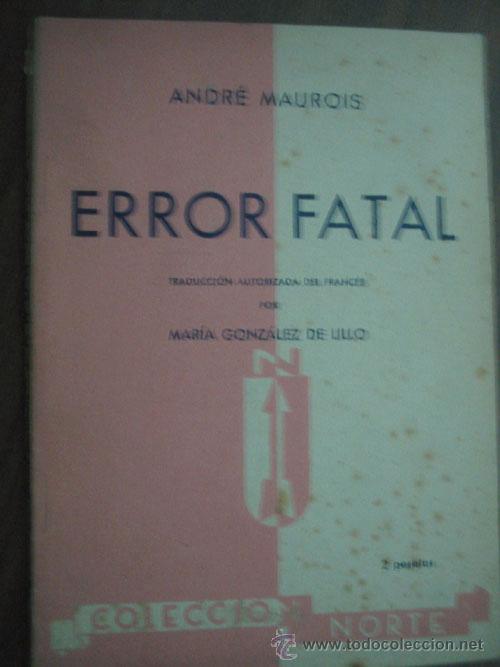 Second hand books: ERROR FATAL/ PSICOAN&Aacute;LISIS. MAUROIS, Andr&eacute;.