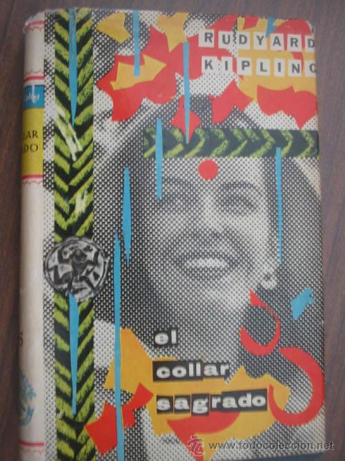 Libros de segunda mano: EL COLLAR SAGRADO. KIPLING, Rudyard.  1955 - Foto 1