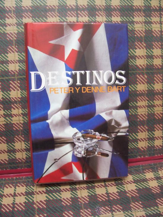 Libros de segunda mano: DESTINOS - PETER Y DENNE BART - CIRCULO 1981 - Foto 1