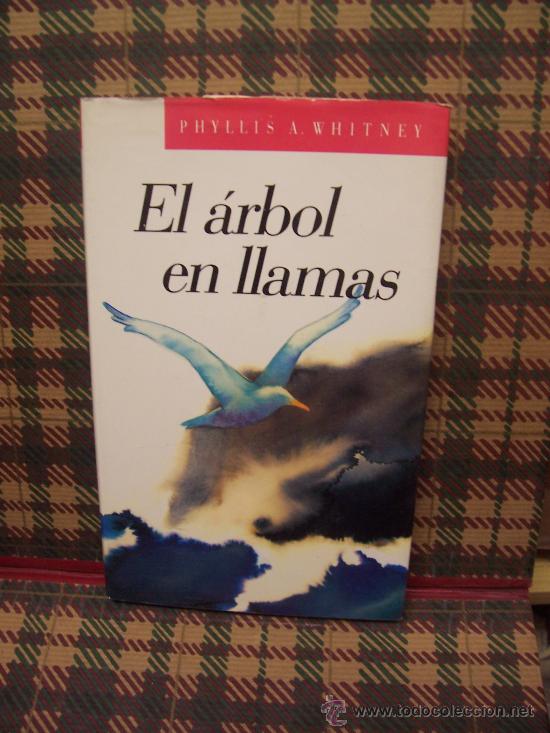 Libros de segunda mano: PHYLLIS A. WHITNEY - EL &Aacute;RBOL EN LLAMAS - C&Iacute;RCULO 1990 - Foto 1