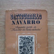 Libros de segunda mano: BATIBURRILLO NAVARRO. SEGUNDA PARTE DE RETABLO DE CURIOSIDADES. IRIBARREN (JOSÉ MARÍA). Lote 24041171