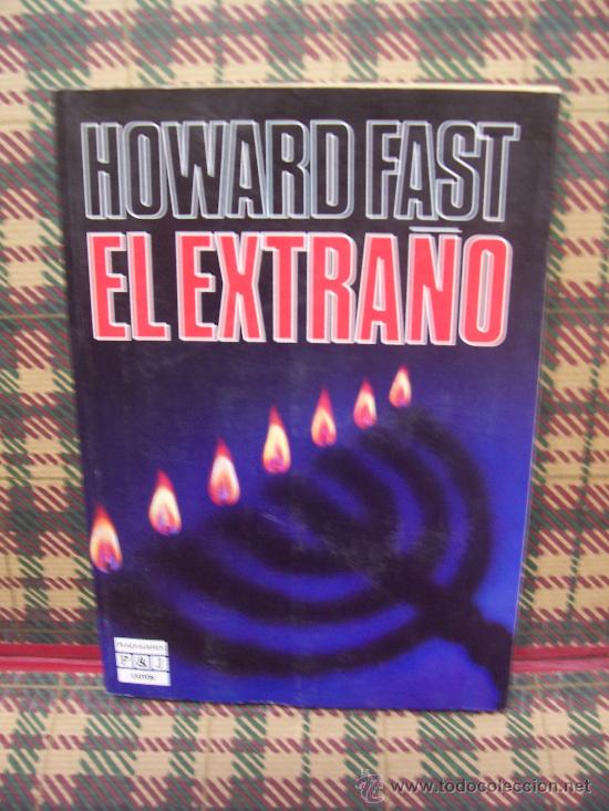 Libros de segunda mano: HOWARD FAST - EL EXTRA&Ntilde;O - PLAZA & JAN&Eacute;S 1985 - Foto 1