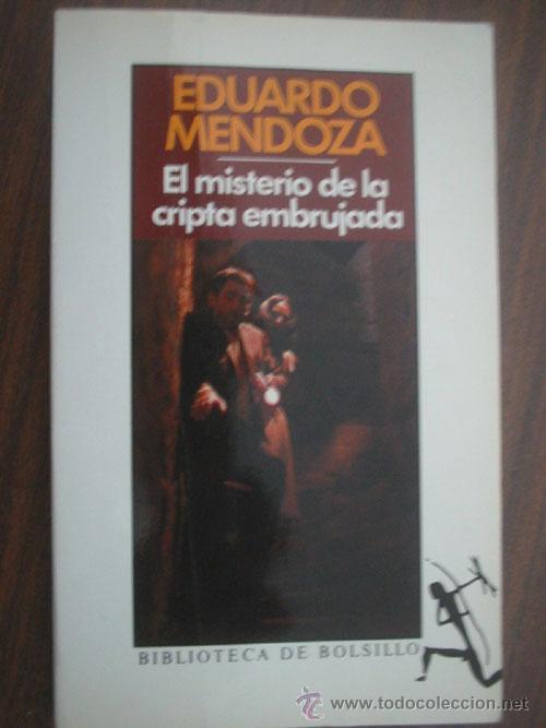 Libros de segunda mano: EL MISTERIO DE LA CRIPTA EMBRUJADA. MENDOZA, Eduardo. 1982 - Foto 1