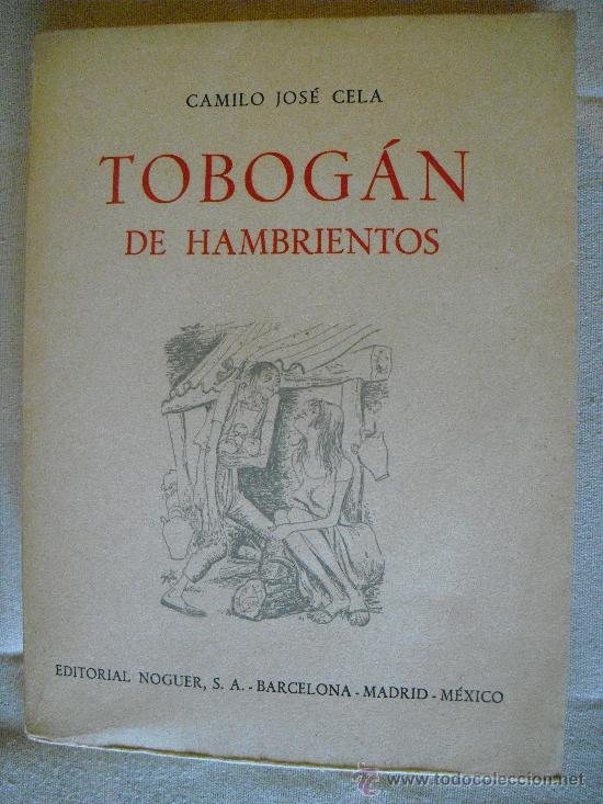 Libros de segunda mano: Tobog&aacute;n de Hambrientos. Cela, Camilo Jos&eacute; - Foto 1