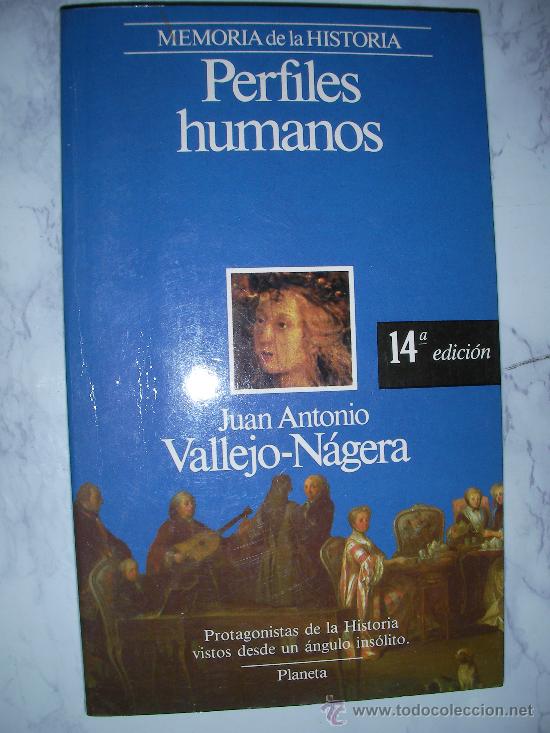 Libros de segunda mano: PERFILES HUMANOS DE JUAN ANTONIO VALLEJO-NAJERA (EM1)