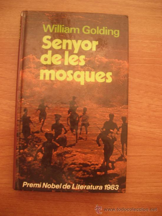 Second hand books: EL SENYOR DE LES MOSQUES -- WILLIAM GOLDING
