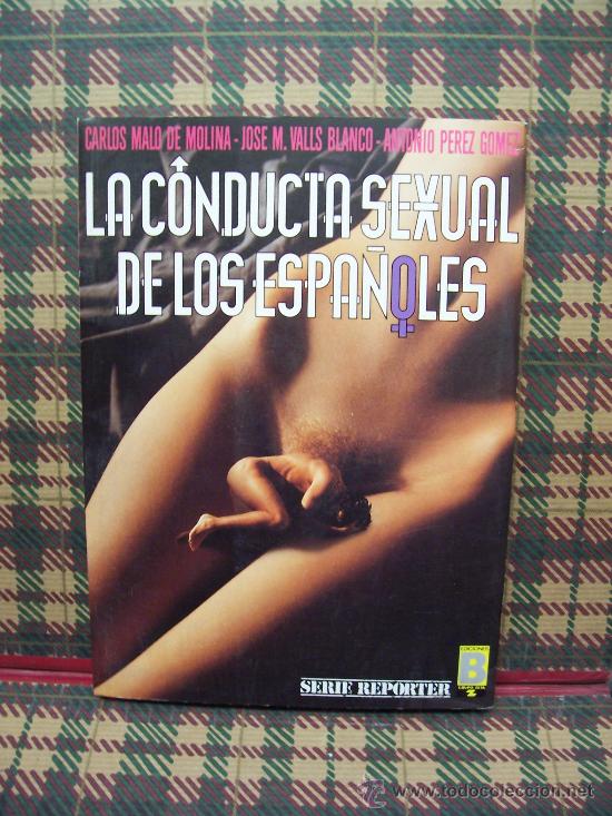 Libros de segunda mano: LA CONDUCTA SEXUAL DE LOS ESPA&Ntilde;OLES - EDICIONES B  1988 - Foto 1