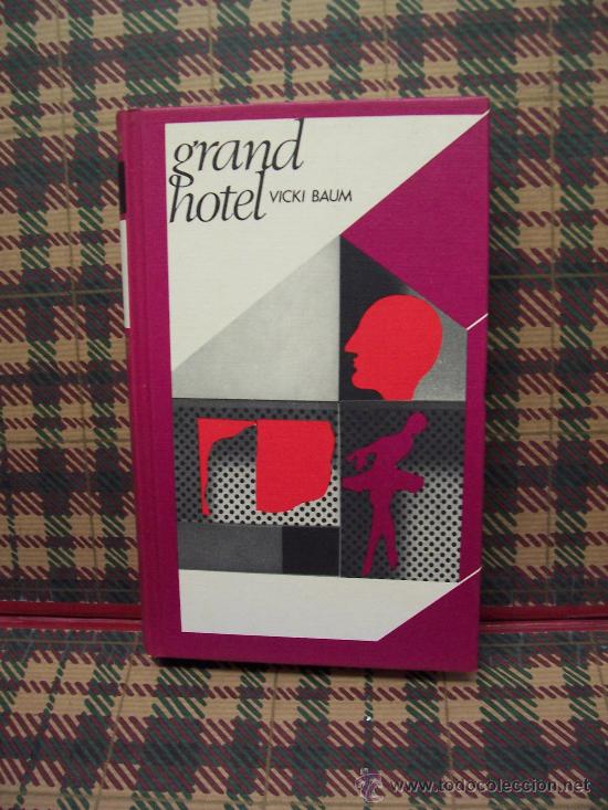 Libros de segunda mano: VICKI BAUM - GRAN HOTEL - CIRCULO 1972 - Foto 1