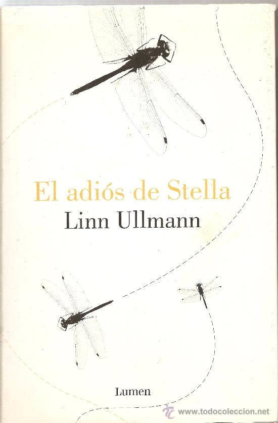 Libros de segunda mano: EL ADI&Oacute;S DE STELLA DE LINN ULLMANN (LUMEN) - Foto 1
