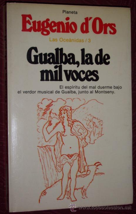 Libri di seconda mano: Gualba, la de las mil voces por Eugenio d'Ors de Planeta en Barcelona 1981