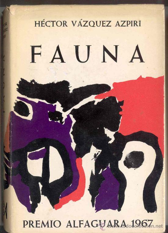Gebrauchte B&uuml;cher: FAUNA DE HECTOR VAZQUEZ ALPERI, PREMIO ALFAGUARA 2&ordf; EDICION 1.967
