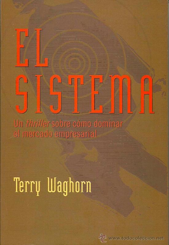 Libros de segunda mano: El sistema / Terry Waghorn - Foto 1