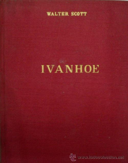 Libros de segunda mano: IVANHOE.  SCOTT Walter. 1967 - Foto 1