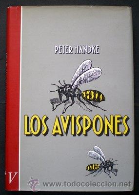 Libros de segunda mano: Los avispones - Peter Handke - Versal 1984 - Foto 1