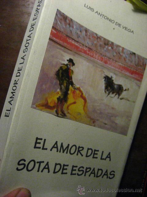 Libri di seconda mano: el amor de la sota de espadas , antonio de vega, ediciones tilo 2000, edicion numerada ( vr a5