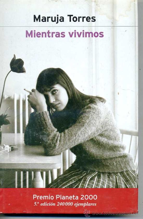 Libros de segunda mano: MARUJA TORRES : MIENTRAS VIVIMOS (2000) - Foto 1
