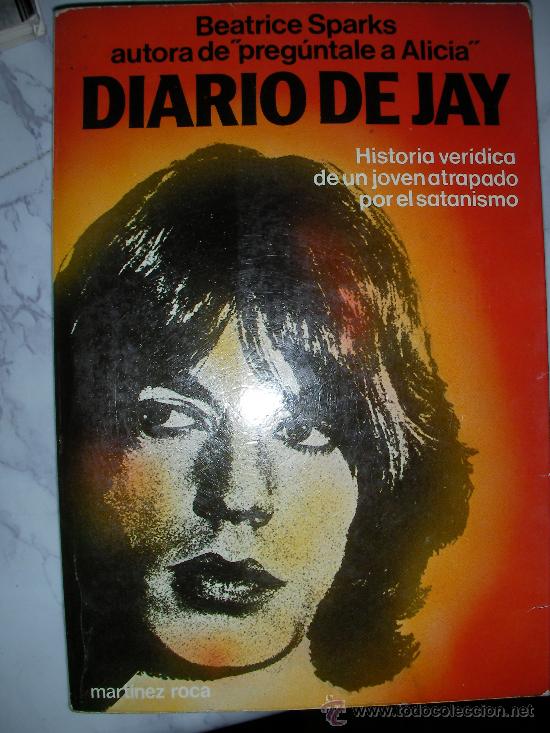 Libros de segunda mano: DIARIO DE JAY DE BEATRICE SPARKS