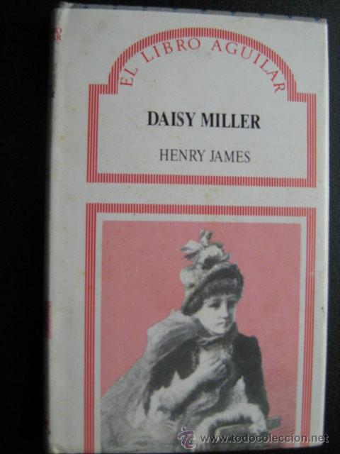 Libros de segunda mano: DAISY MILLER. JAMES, Henry. 1990 - Foto 1