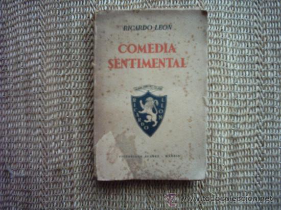 Libros de segunda mano: RICARDO LE&Oacute;N. COMEDIA SENTIMENTAL. 1939. - Foto 1