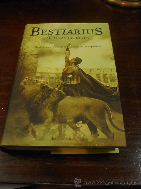 Libros de segunda mano: Bestiarus, Douglas Jackson, Ed. B, 2009 - Foto 1