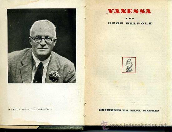 Libros de segunda mano: LA NAVE - HUGH WALPOLE : VANESSA - Foto 1