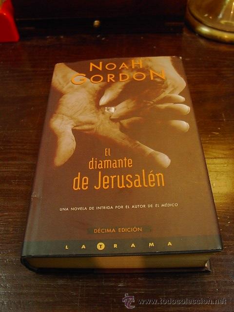 Libros de segunda mano: Noah Gordon, El diamante de Jerusalem, Ed. B. 2000 - Foto 1