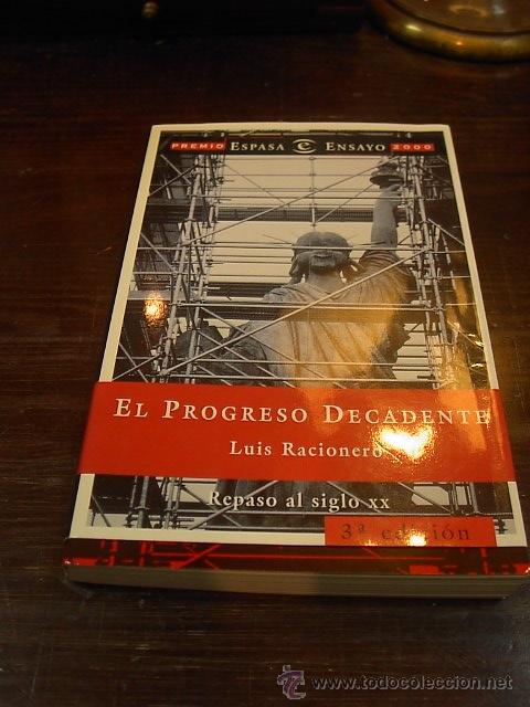 Libros de segunda mano: Luis Racionero, El progreso decadente, Espasa, 2000 - Foto 1